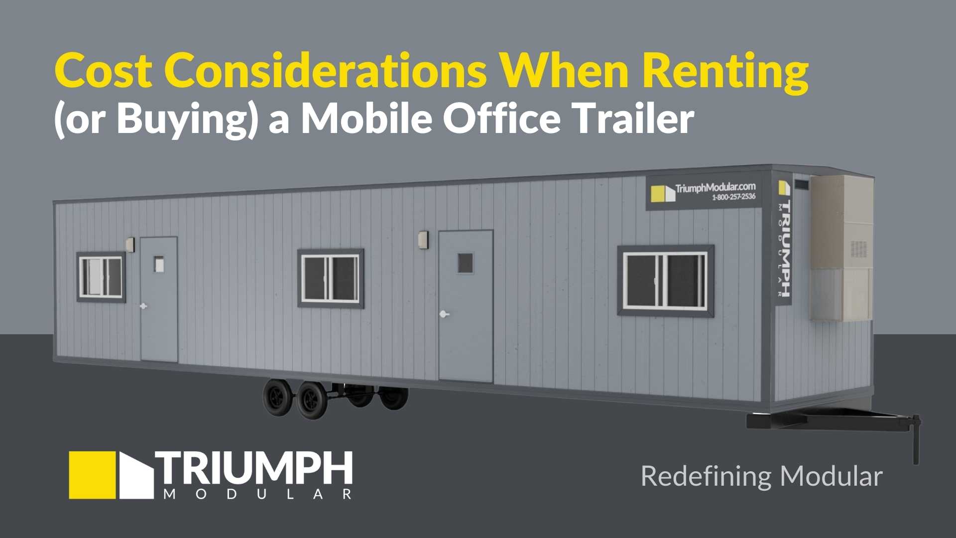 Featured image for Cost Considerations for buying or renting a mobile office trailer article