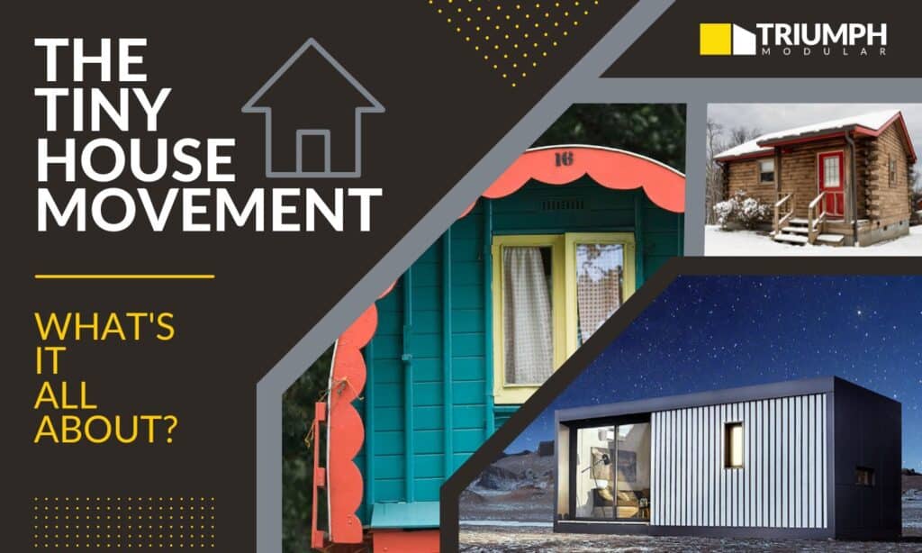 The Tiny House Movement – What’s It All About?