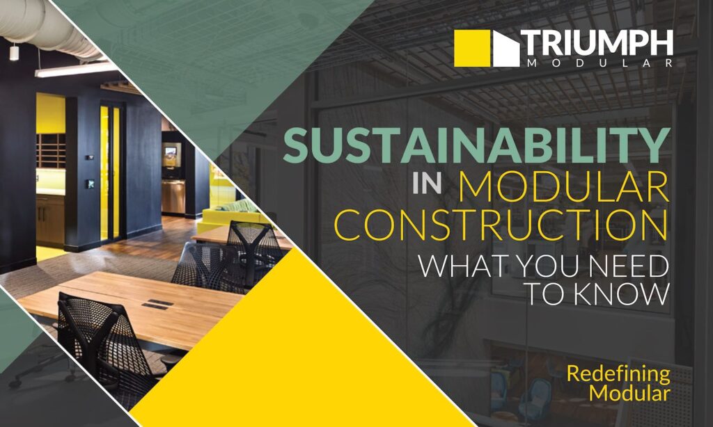Sustainability in Modular Construction – What You Need to Know