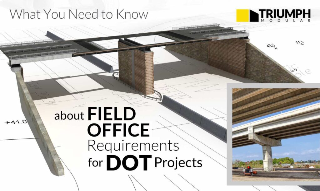 Optimizing Your DOT Field Office: Modular Solutions for Efficiency on the Go