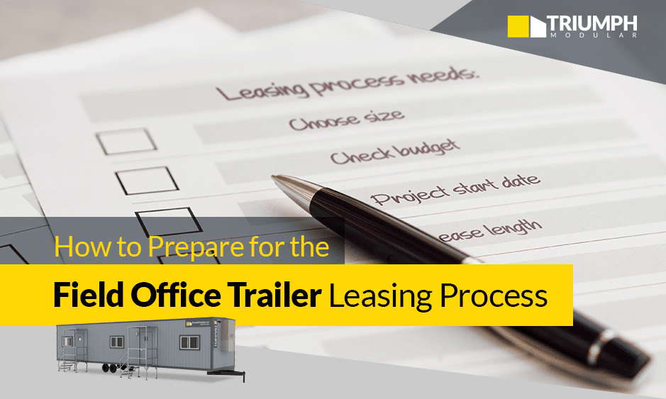 How to Prepare for the Field Office Trailer Leasing Process Featured Image