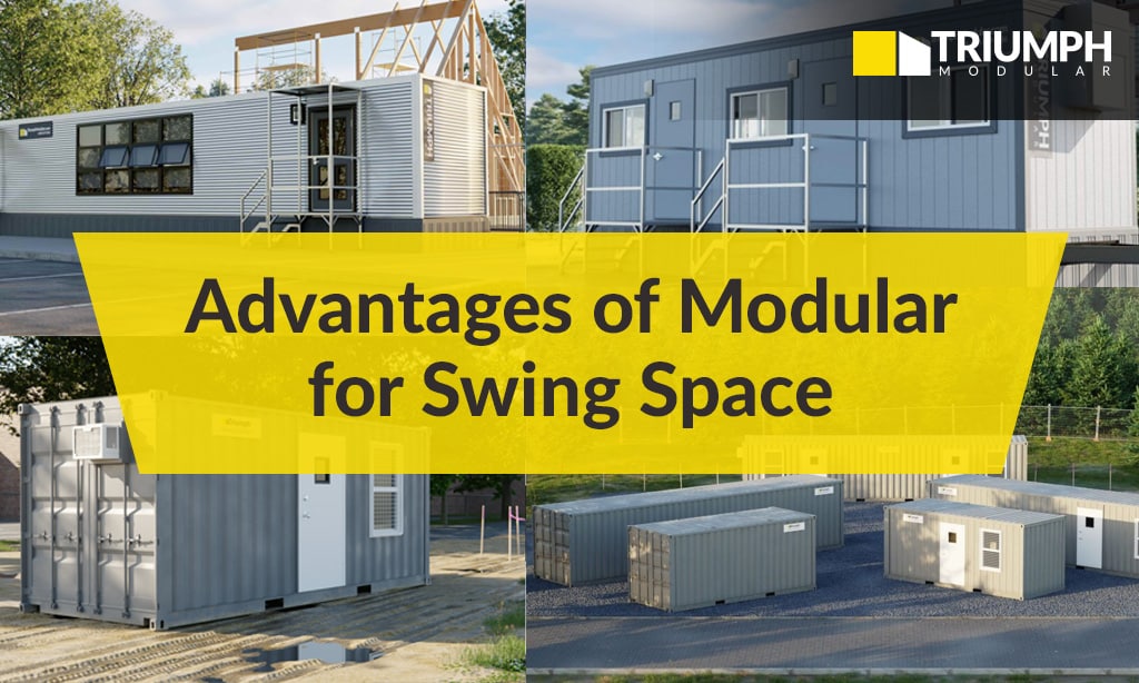 The Advantages of Modular for Swing Space
