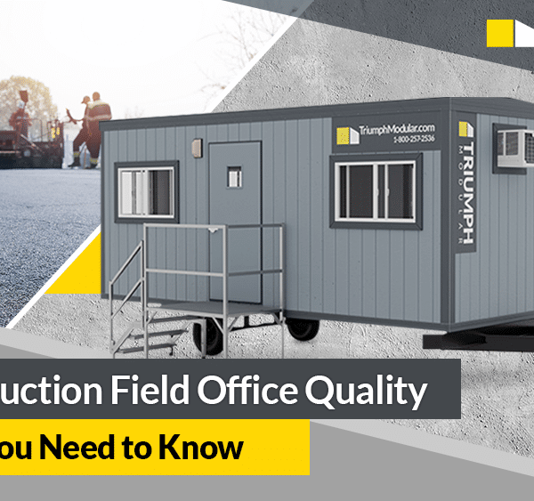 Construction Field Office Quality Featured Image