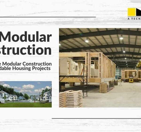 Why Modular Construction for affordable housing
