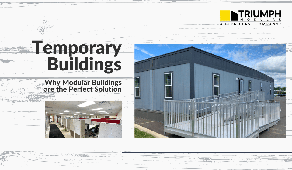 Temporary Buildings: Why modular buildings are the perfect solution.