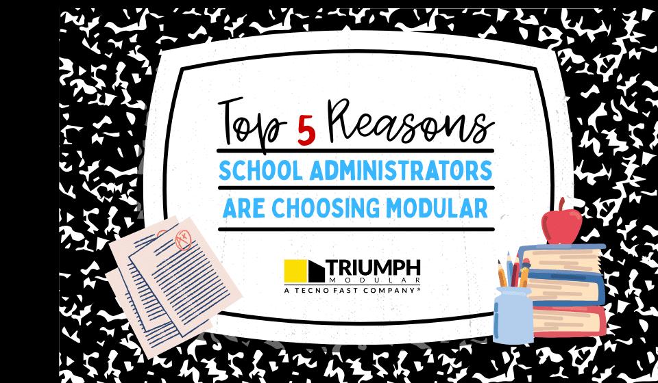 top 5 reasons for modular classrooms feature image