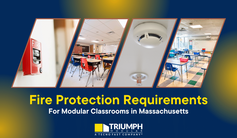 fire protection engineering for modular classrooms